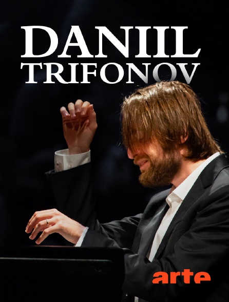 Arte - Daniil Trifonov : Grâce à la musique