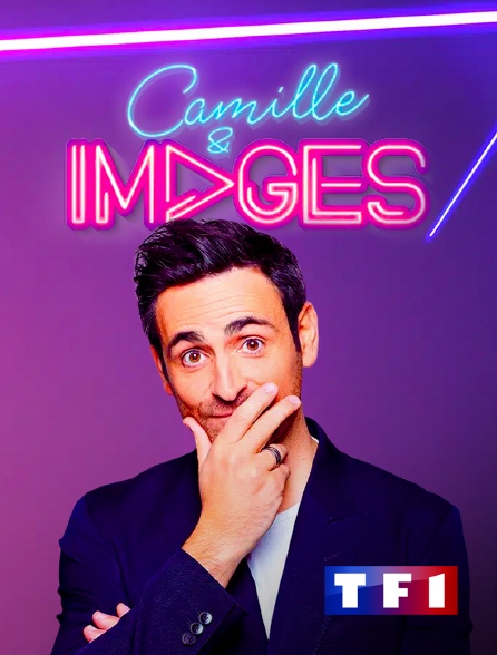 TF1 - Camille & images