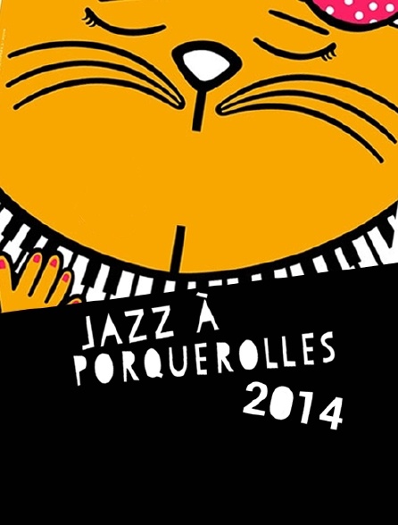 Jazz à Porquerolles 2014
