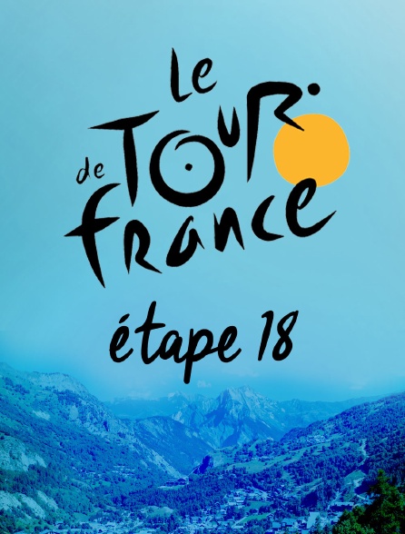 Tour de France 2019 - Etape 18 : Embrun - Valloire (208 km)