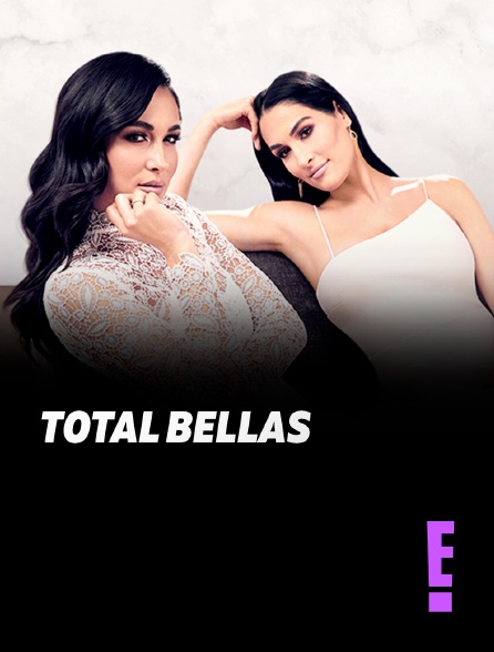 E! - Total Bellas
