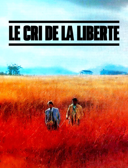 Le cri de la liberté