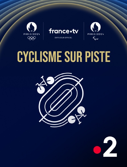 France 2 - Paris 2024 - Cyclisme sur piste