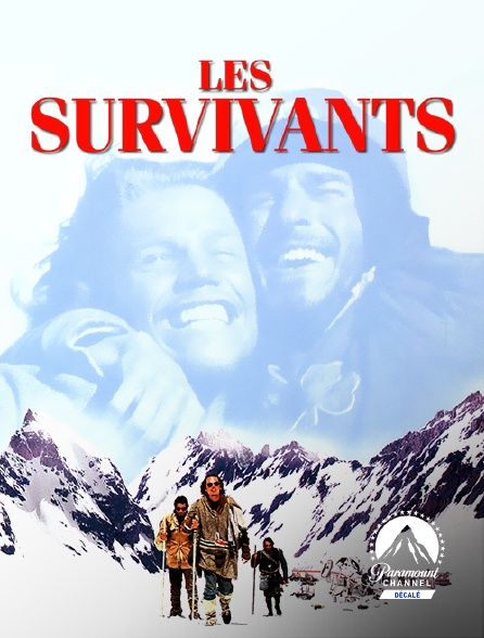 Les Survivants Film Complet Les survivants en Streaming sur Paramount Channel Décalé - Molotov.tv