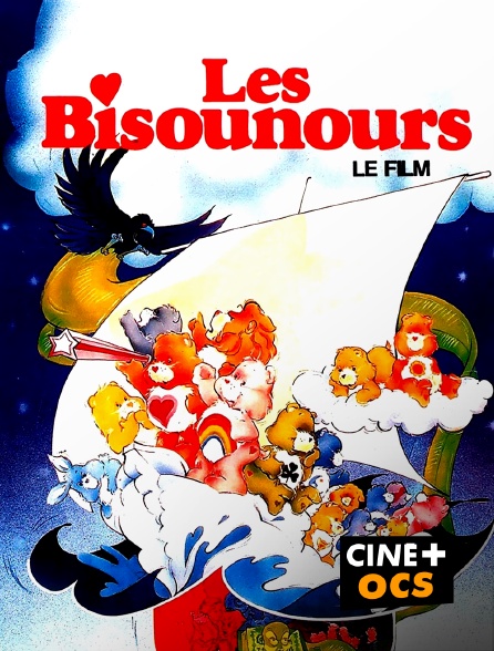 CINÉ Cinéma - Les Bisounours : le film