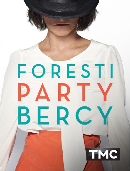 TMC - Foresti Party Bercy