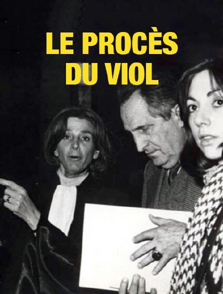 Le procès du viol