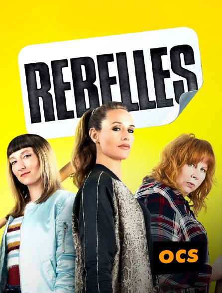 OCS - Rebelles