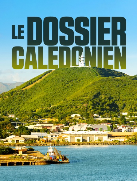 Le dossier calédonien