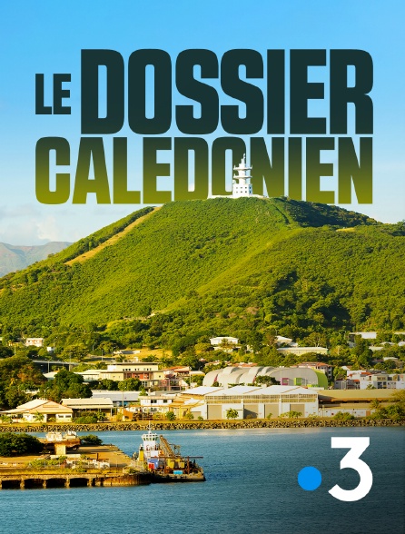 France 3 - Le dossier calédonien