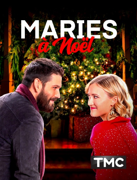 TMC - Mariés à Noël !