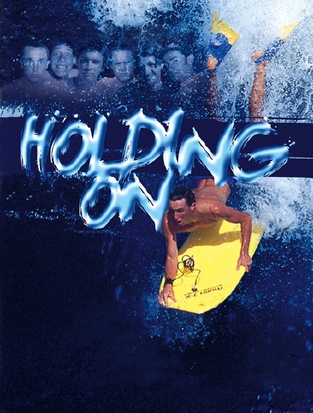 Holding on