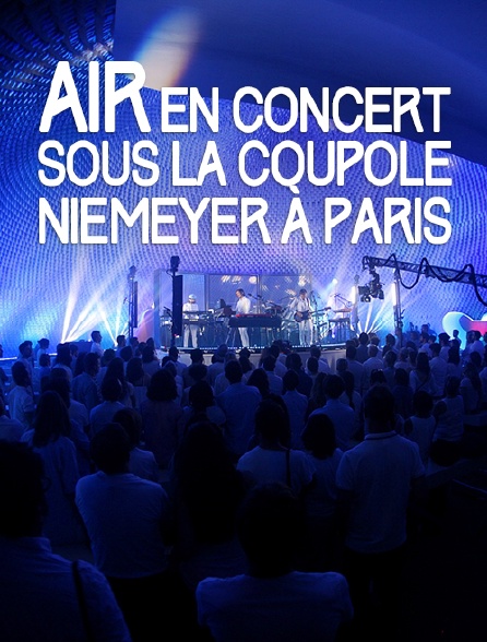 Air en concert sous la coupole Niemeyer à Paris