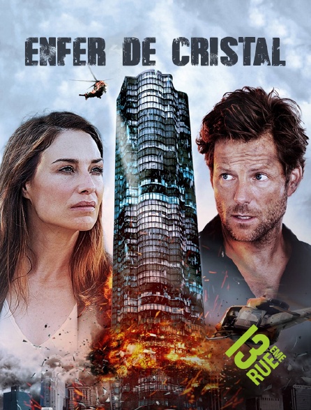 13EME RUE - Enfer de cristal