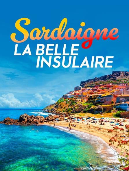 Sardaigne, la belle insulaire