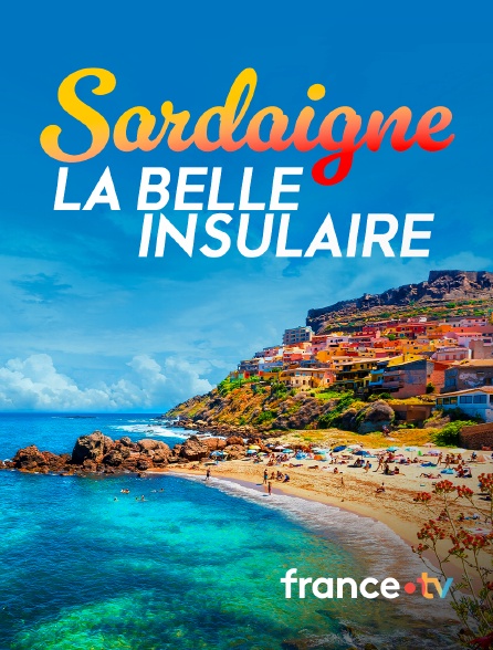france.tv - Sardaigne, la belle insulaire