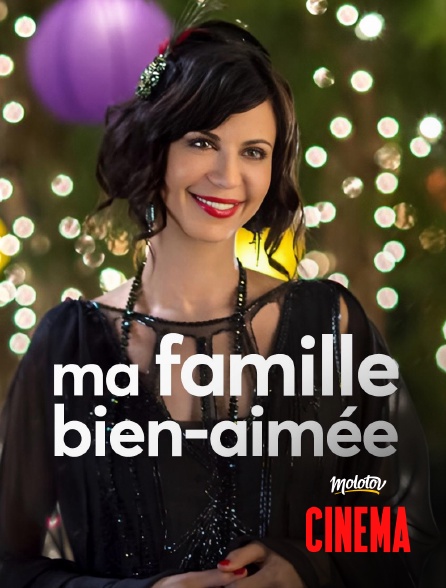 Molotov Channels Cinéma - Ma famille bien-aimée