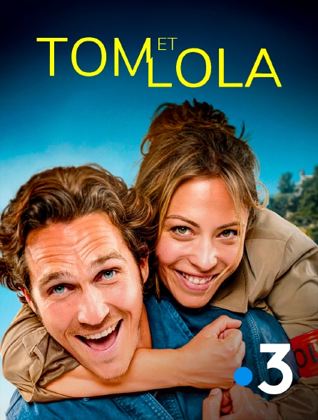 France 3 - Tom et Lola