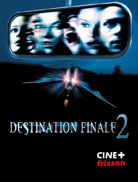 CINE+ Frisson - Destination finale 2