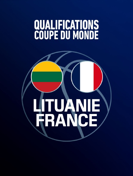 Basket-ball - Qualifications Coupe du monde masculine : Lituanie / France