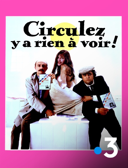 France 3 - Circulez, y a rien à voir !