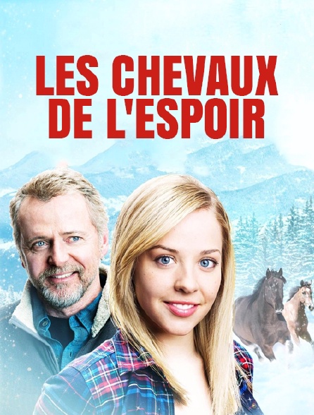 Les chevaux de l'espoir