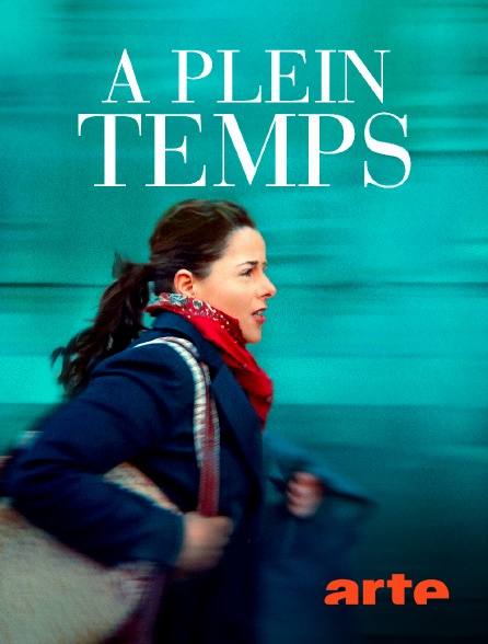 Arte - A plein temps