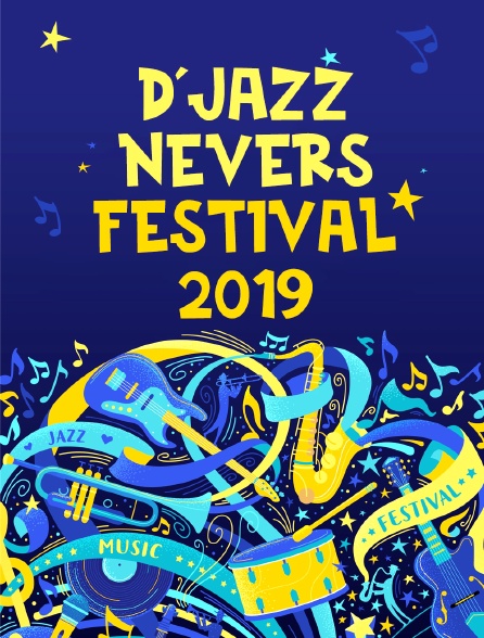 D'Jazz Nevers Festival 2019