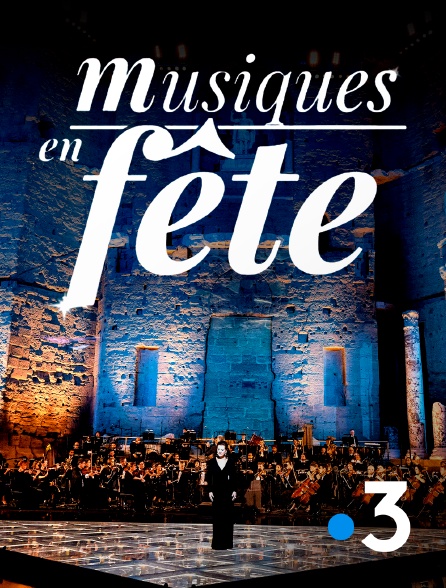France 3 - Musiques en fête