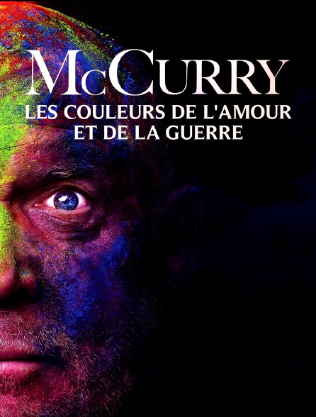 McCurry : Les couleurs de l'amour et de la guerre
