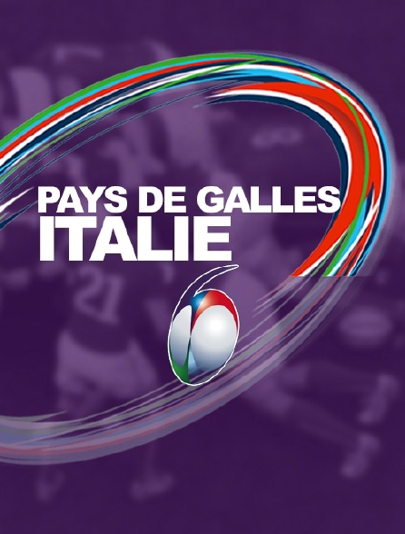 Rugby - Pays de Galles / Italie