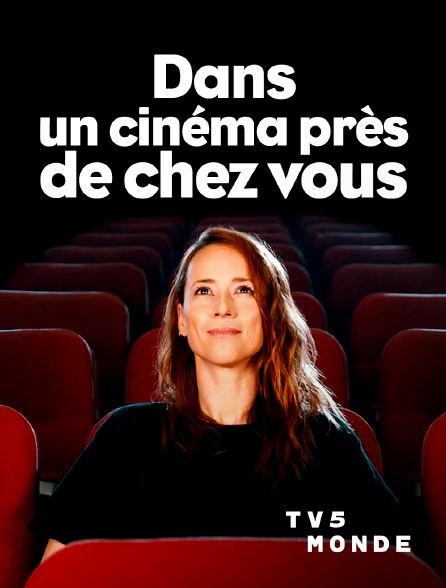 TV5MONDE - Dans un cinéma près de chez vous