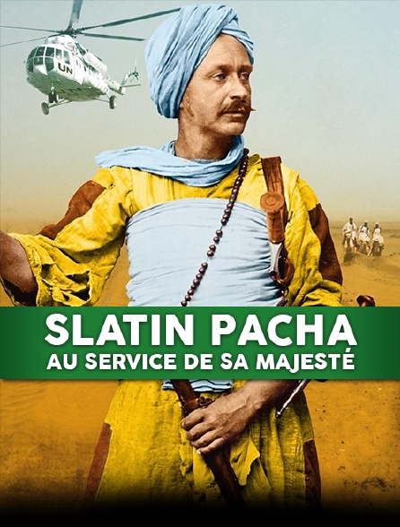 Slatin Pacha, au service de Sa Majesté