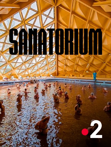 France 2 - Sanatorium