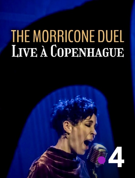 France 4 - The Morricone Duel : Live à Copenhague