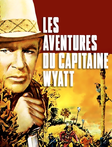 Les aventures du capitaine Wyatt