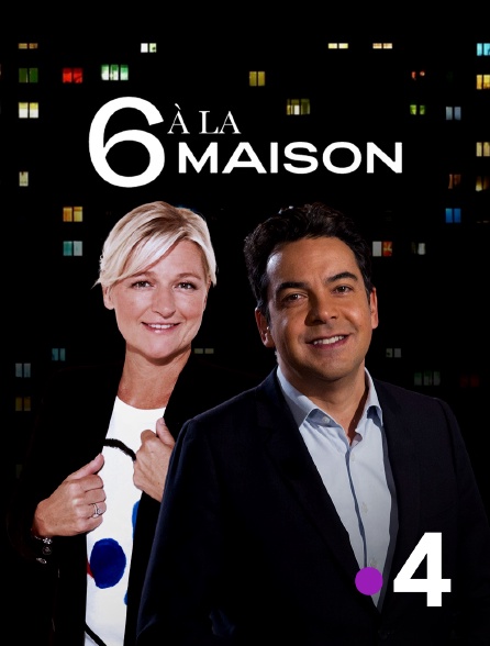 France 4 - 6 à la maison