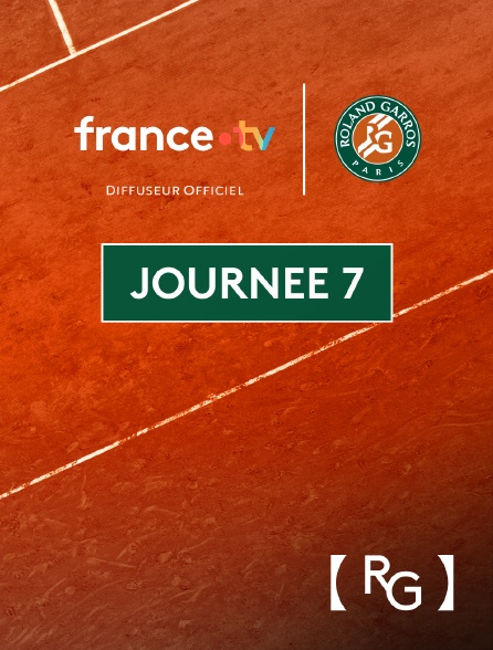france.tv Roland-Garros - Tennis - Roland-Garros 2025 : Journée 7