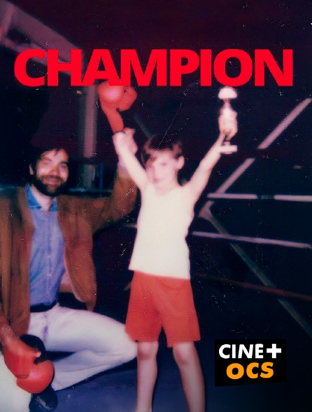 CINÉ Cinéma - Champion