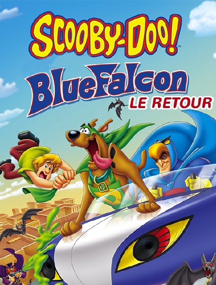 Scooby-Doo : Blue Falcon le retour