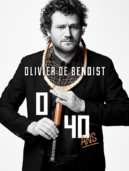 Olivier de Benoist : 0/40 ans