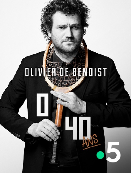 France 5 - Olivier de Benoist : 0/40 ans
