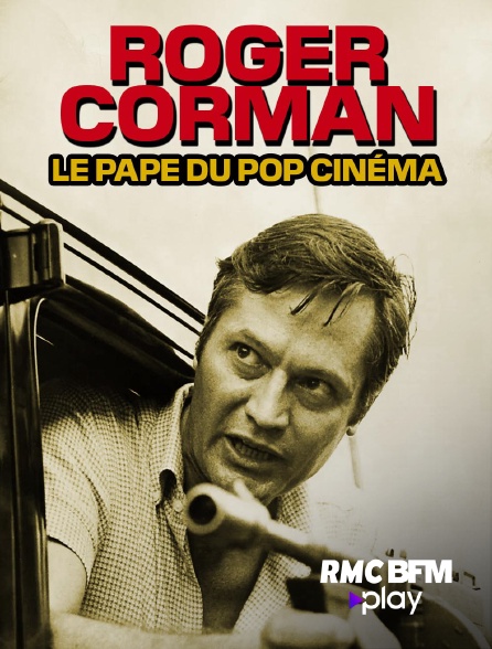 RMC BFM Play - Roger Corman, la pape du pop cinéma