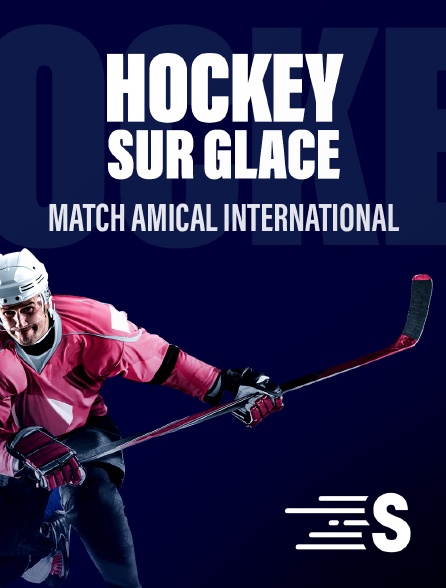Sport en France - Hockey sur glace - Match amical international
