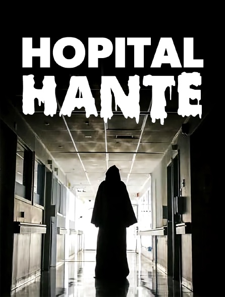 Hôpital hanté