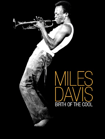 Miles Davis : Birth of the Cool