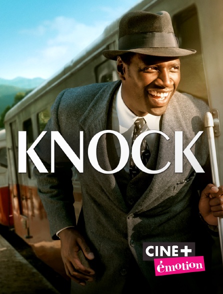 Ciné+ Emotion - Knock