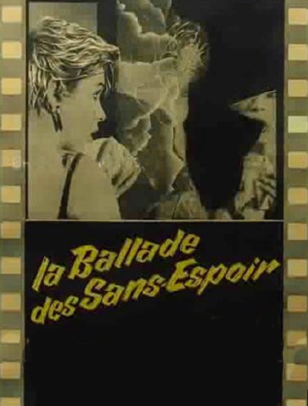 La ballade des sans-espoir