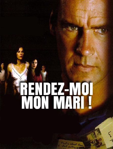 Rendez-moi mon mari !