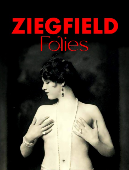 Ziegfeld Folies